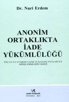 Anonim Ortaklıkta İade Yükümlülüğü Nuri Erdem
