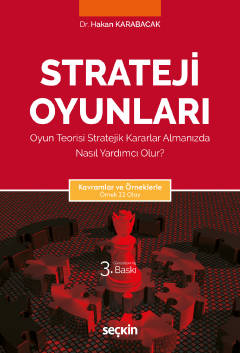 Kavramlar ve ÖrneklerleStrateji Oyunları Oyun Teorisi Stratejik Kararl