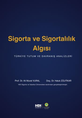SİGORTA VE SİGORTALILIK ALGISI %10 indirimli Ali Murat VURAL