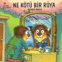 Ne Kötü Bir Rüya