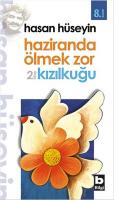 Haziranda Ölmek Zor
