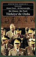 Türkiye'de Ordu : Bir Zümre Bir Parti
