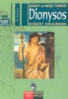 Şarap ve Neşe Tanrısı-Dionysos