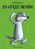 En Güçlü Benim!