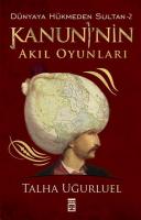 Kanuni'nin Akıl Oyunları - Dünyaya Hükmeden Sultan 2