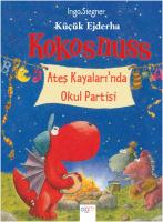 Küçük Ejderha Kokosnuss - Ateş Kayaları'nda Okul Partisi