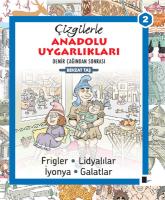 Demir Çağından Sonrası Çizgilerle Anadolu Uygarlıkları
