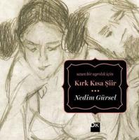 Kırk Kısa Şiir-Uzun Bir Ayrılık İçin