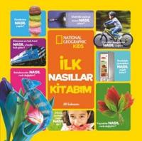 National Geographic Kids - İlk Nasıllar Kitabım