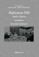 Hafızanın Dili-1940’lı Yılların Çocukları Dersim’i Anlatıyor