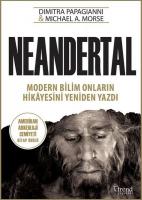 Neandertal : Modern Bilim Onların Hikayesini Yeniden Yazdı