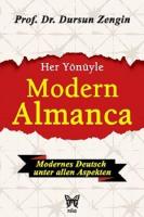 Her Yönüyle Modern Almanca Dilbilgisi