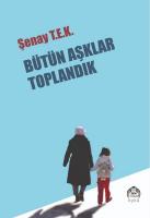 Bütün Aşklar Toplandık