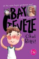 Okul Bitti ! - Bay Geveze
