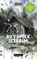 Büyümek İstedim