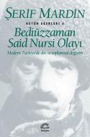 Bediüzzaman Said Nursi Olayı/Modern Türkiye´de Din ve Toplumsal Değişim