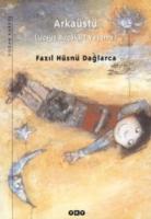 Arkaüstü : Uçsuz Bucaksız Yaşama