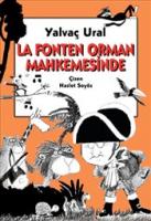 La Fonten Orman Mahkemesinde
