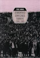 Demokrasi Sürecinde Türkiye 1945-1980