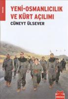 Yeni-Osmanlıcılık ve Kürt Açılımı