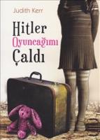 Hitler Oyuncağımı Çaldı