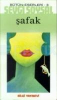 Şafak-Sevgi Soysal Bütün Eserleri