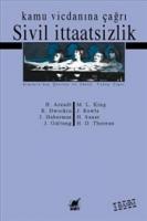 Sivil İtaatsizlik : Kamu Vicdanına Çağrı