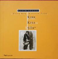 Uzun Bir Ayrılık İçin Kırk Kısa Şiir