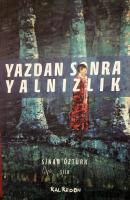 Yazdan Sonra Yalnızlık