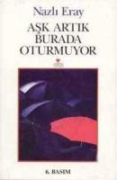Aşk Artık Burada Oturmuyor
