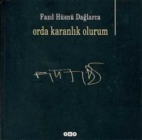 Orda Karanlık Olurum