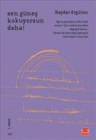 Sen Güneş Kokuyorsun Daha!