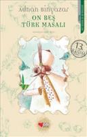 On Beş Türk Masalı