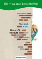Nur Mut, Kurt! - Cesur ol Korkut!