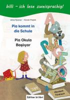 Pia kommt in die Schule-Pia Okula Başlıyor