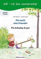 Pia sucht eine Freundin -Pia Arkadaş Arıyor