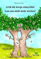 Artik hiç kavga etmeyelim - Lass uns nicht mehr streiten