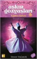 Aşkın Gözyaşları 3 : Kimya Hatun