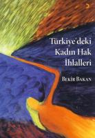 Türkiye'de Kadın Hak İhlalleri