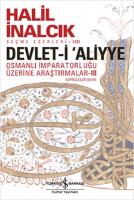 Devlet-i Aliyye III : Osmanlı İmparatorluğu Üzerine Araştırmalar - Köprülüler Devri