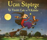 Uçan Süpürge : İyi Yürekli Cadı ve 4 Kafadar