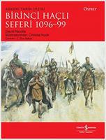 Birinci Haçlı Seferi 1096 - 1099