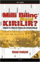 Milli Bilinç Nasıl Kırılır