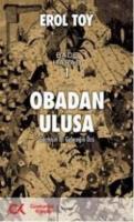 Bade Harab 1 : Obadan Ulusa Geçmişin İzi Geleceğin Özü