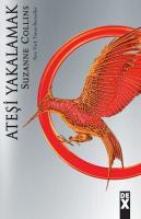 Açlık Oyunları 2 : Ateşi Yakalamak