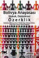 Bolivya Anayasası : Hukuk Demokrasi Özerklik