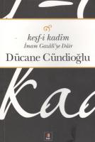 Keşf-i Kadim : İmam Gazali'ye Dair