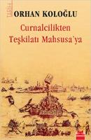 Curnalcilikten Teşkilatı Mahsusa'ya