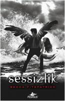 Hush Hush 3 : Sessizlik