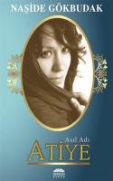 Asıl Adı Atiye